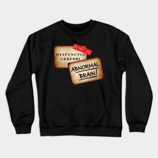 Abnormal Brain Crewneck Sweatshirt